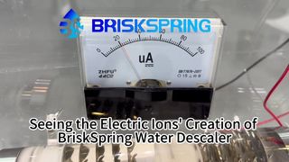 Seeing the Electric Ions' Creation of BriskSpring Water Descaler 3